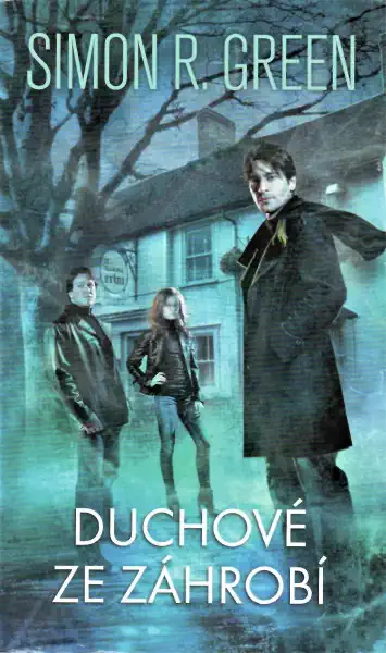 Duchové ze záhrobí - Simon R. Green