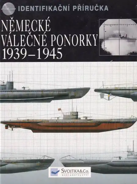 Německé válečné ponorky 1939 - 1945 - Chris Bishop