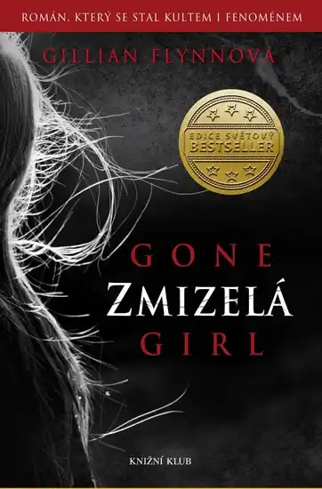 Gone Girl / Zmizelá - Gillian Flynnová /bazarové zboží/