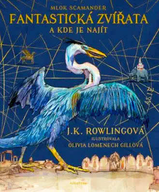 Mlok Scamander - Fantastická zvířata a kde je najít - J.K. Rowlingová