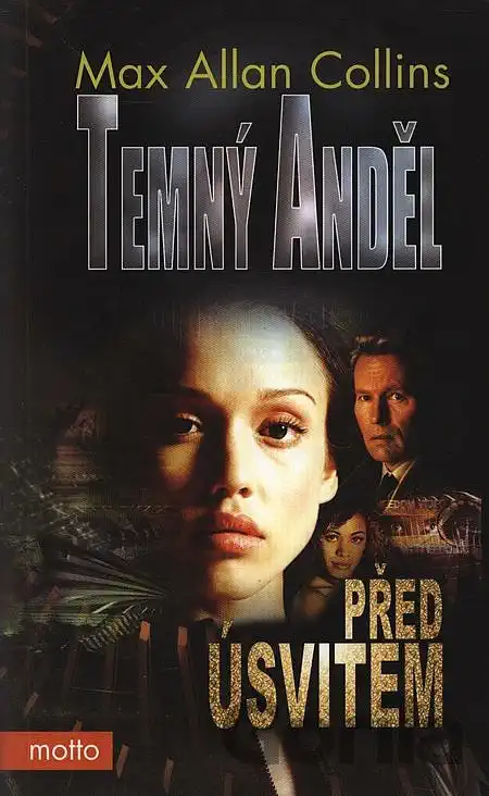 Temný anděl - Před úsvitem - Max Allan Collins