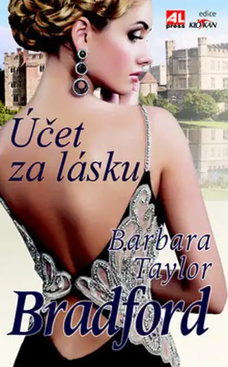 Účet za lásku - Barbara Taylor Bradford /bazarové zboží/
