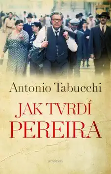Jak tvrdí Pereira - Antonio Tabucchi