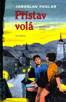 Přístav volá - Jaroslav Foglar /bazarové zboží/