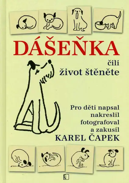 Dášeňka čili život štěněte - Karel Čapek