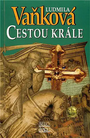 Cestou krále - Ludmila Vaňková