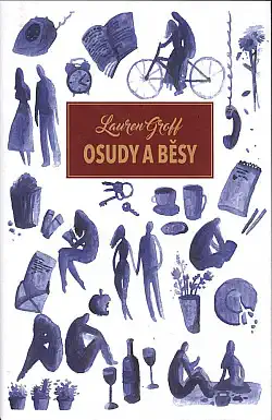 Osudy a běsy - Lauren Groff