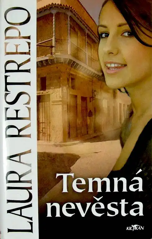 Temná nevěsta - Laura Restrepo