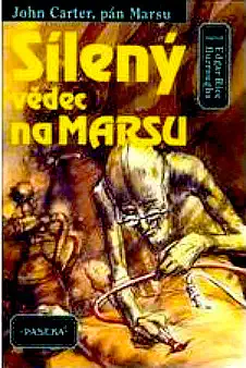 Šílený vědec na Marsu - Edgar Rice Burroughs /bazarové zboží/