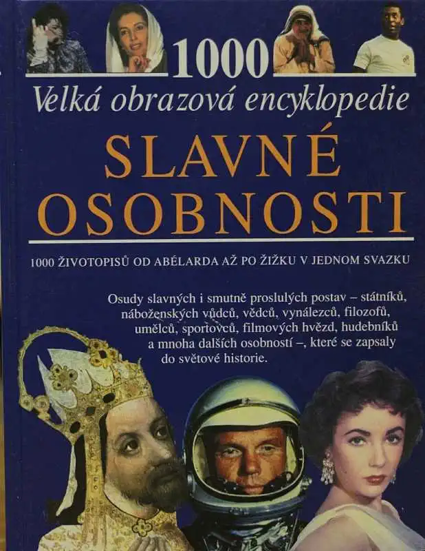 Velká obrazová encyklopedie - Slavné osobnosti /bazarové zboží/