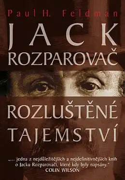 Jack Rozparovač: Rozluštěné tajemství - Paul H. Feldman /bazarové zboží/