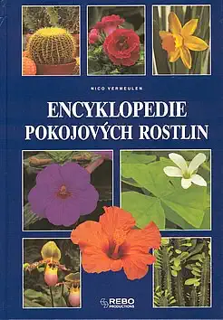 Encyklopedie pokojových rostlin - Nico Vermeulen