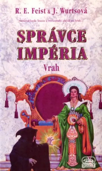 Správce Impéria – Vrah - Raymond Elias Feist & Janny Wurts /bazarové zboží/