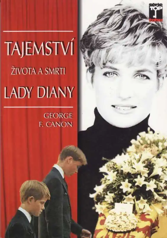 Tajemství života a smrti Lady Diany - George F. Canon /bazarové zboží/