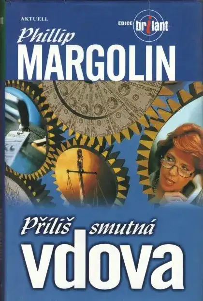 Příliš smutná vdova - Phillip Margolin /bazarové zboží/