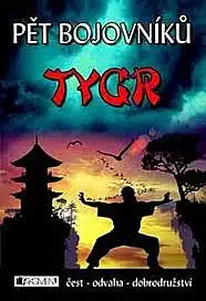Pět bojovníků – Tygr - Jeff Stone /bazarové zboží/