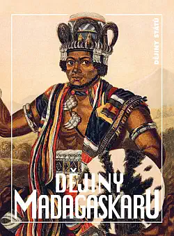 Dějiny Madagaskaru - Pavel Hošek /bazarové zboží/
