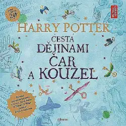 Harry Potter : Cesta dějinami čar a kouzel /bazarové zboží/