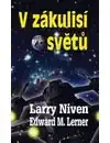 V zákulisí světů - Larry Niven, Edward M. Lerner /bazarové zboží/
