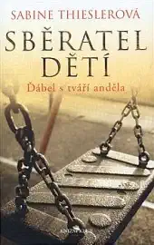 Sběratel dětí - Sabine Thieslerová /bazarové zboží/