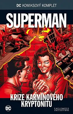 Superman - Krize karmínového kryptonitu
