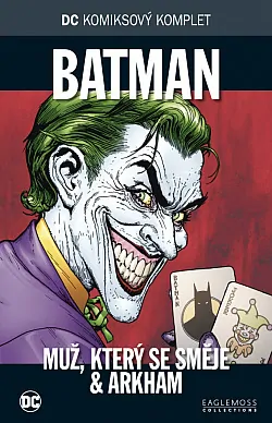 Batman - Muž, který se směje & Arkham