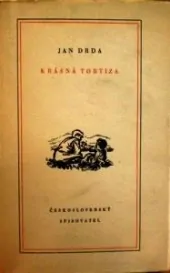 Krásná Tortiza - Jan Drda /bazarové zboží/