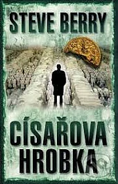 Císařova hrobka - Steve Berry /bazarové zboží/