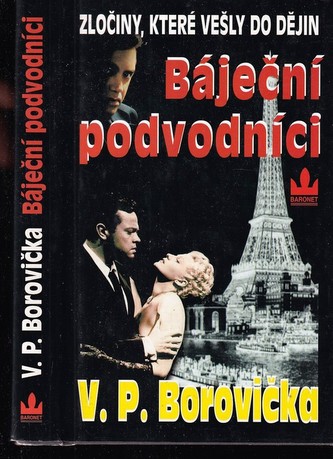 Báječní podvodníci - Václav Pavel Borovička /bazarové zboží/