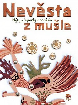 Nevěsta z mušle - Mýty a legendy Indonésie /bazarové zboží/