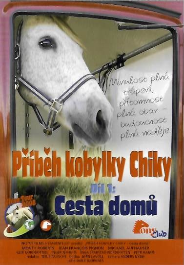 Příběh kobylky Chiky - díl 1: Cesta domů - DVD plast /bazarové zboží/