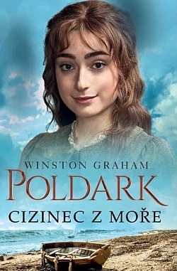 Cizinec z moře - Poldark - Winston Graham /bazarové zboží/