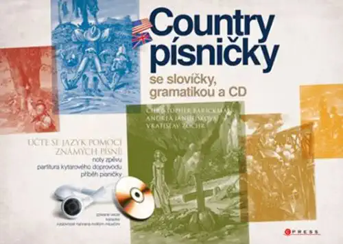 Country písničky se slovíčky, gramatikou a CD učte se jazyk pomocí známých písní