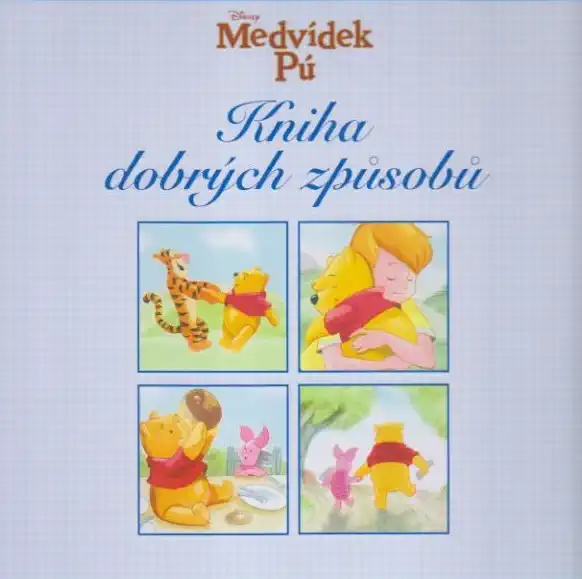 Medvídek Pú - Kniha dobrých způsobů