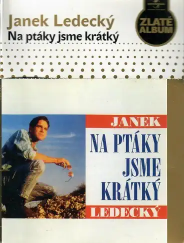 Janek Ledecký - Na ptáky jsme krátký ( zlaté album papírový obal ) - CD