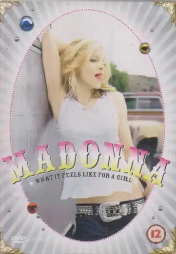 Madonna: What It Feels Like For A Girl - DVD