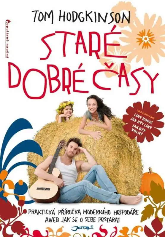 Staré dobré časy - Tom Hodgkinson