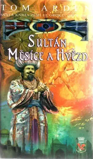 Sultán Měsíce a Hvězd - Tom Arden
