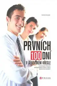Prvních 100 dní v šéfovském křesle - Peter Fischer