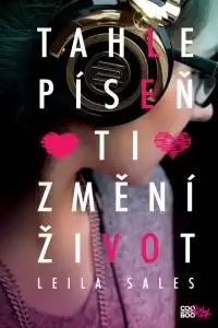 Tahle píseň ti změní život - Leila Sales