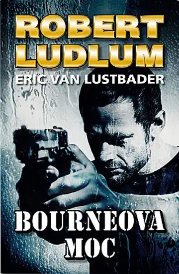 Bourneova moc - Ludlum Robert, Van Lustbader Eric