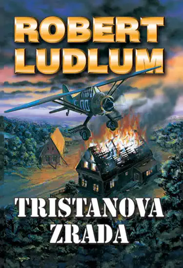 Tristanova zrada - 2. vydání - Ludlum Robert