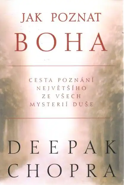 Jak poznat boha - Deepak Chopra/bazarové zboží/