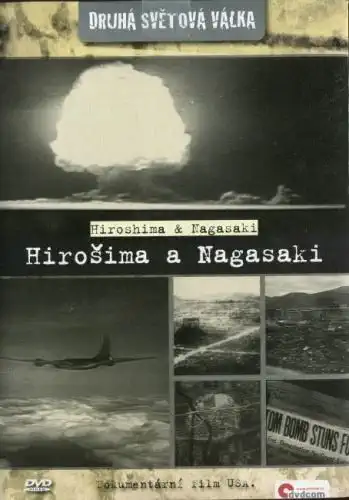 Druhá světová válka - Hirošima a Nagasaki - DVD