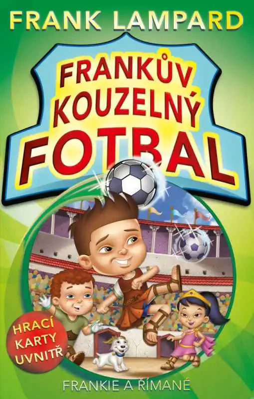 Frankův kouzelný fotbal 2 - Frankie a Římané -Frank Lampard