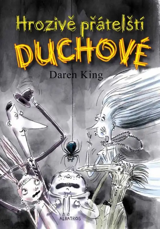 Hrozivě přátelští duchové - Daren King