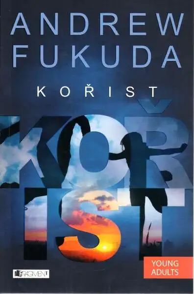 Kořist - Andrew Fukuda