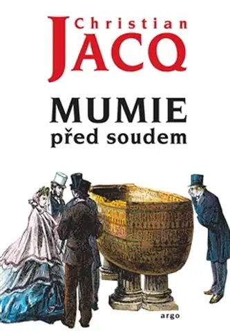 Mumie před soudem - Christian JACQ