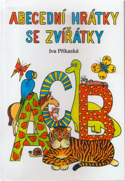 Abecední hrátky se zvířátky - Iva Příkaská