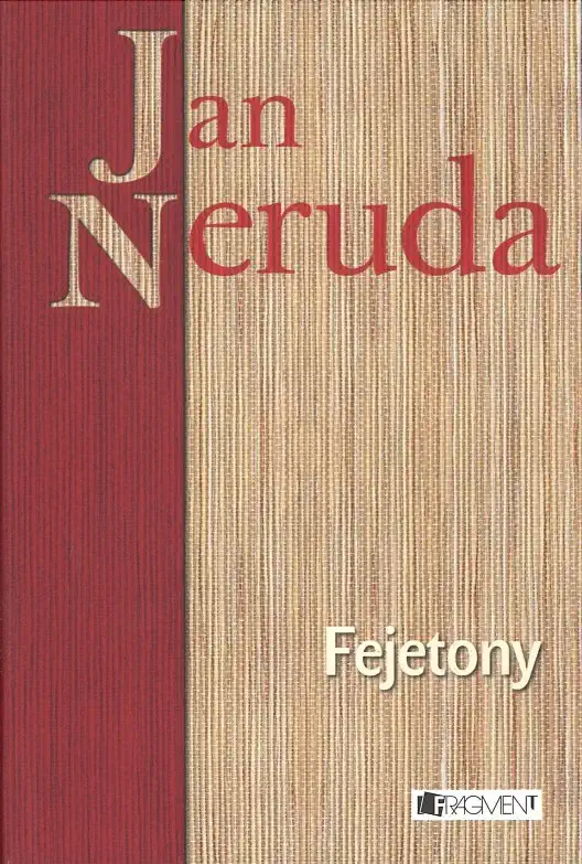 Fejetony - Jan Neruda